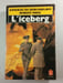 L'iceberg. Arnaud de Borchgrave Robert Moss