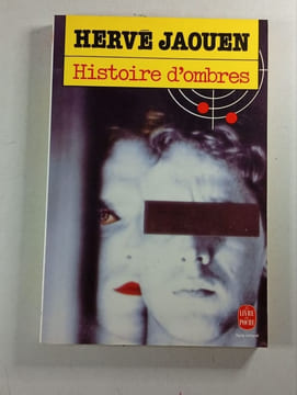 Histoire d'ombres. Hervé Jaouen