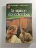 La maison des colombes. Barbara Cartland