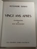Vingt ans apr&egrave;s. Alexandre Dumas