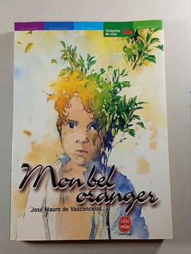 Mon bel oranger. José Mauro de Vasconcelos