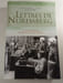 Lettres de Nuremberg. Christopher J. Dodd Lary Bloom