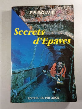 Secrets d'épaves. ELY BOISSIN