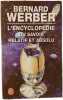 L'encyclop&eacute;die du savoir relatif et absolu. Bernard Werber