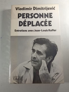 Personne déplacée. Vladimir Dimitrijević