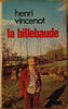 La billebaude. Henri Vincenot