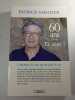 60 ans ... Et alors. Patrick Sabatier