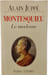 Montesquieu le moderne. Alain Jupp&eacute;