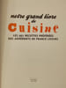 Notre grand livre de cuisine. 