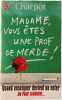 Madame vous &ecirc;tes une prof de merde. Charlotte Charpot