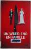Un week-end en famille. Fran&ccedil;ois Marchand
