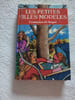Les petites filles mod&egrave;les. Comtesse De S&eacute;gur