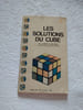 Les solutions du cube. James G. Nourse
