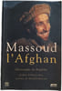Massoud l'Afghan. Christophe de Ponfilly