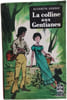 La colline aux Gentianes. ELIZABETH GOUDGE