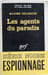 Les agents du paradis. Maxime Delamare