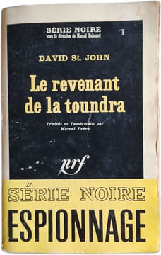 Le revenant de la toundra. DAVID ST. JOHN
