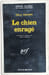 Le chien enrag&eacute;. BILL READE
