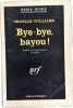 Bye-bye bayou. CHARLES WILLIAMS