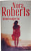 S&eacute;duit malgr&eacute; lui. Nora Roberts