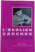 L'&eacute;colier gaucher. PIERRE KLINGEBiel