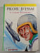 Pilote d'essai. le Colonel Rozanoff