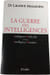 La guerre des intelligences. Dr Laurent Alexandre