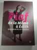 Piaf de la m&ocirc;me &agrave; &Eacute;dith. Jean-Paul Mazillier  Anthony Berrot  Gilles Durieux