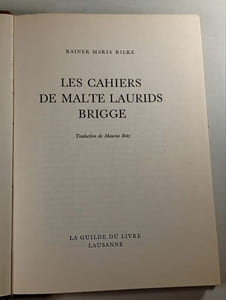 Les cahiers de Malte Laurids Brigge Exemplaire Numéroté N. 2946