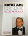 Notre ami le roi. Gilles Perrault
