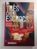 Tr&egrave;s chers escrocs. Michel Embareck