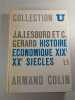 Histoire &eacute;conomique XIXe XXe si&egrave;cles t.1. J.A. Lesourd et C. Gerard