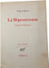 La D&eacute;possession. Jacques Borel