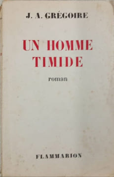 Un homme timide. J. A. Grégoire