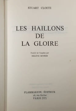 Les haillons de la gloire. Stuart Cloete