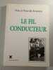Le fil conducteur. Diane de Watteville-Berckheim