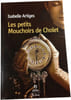 Les petits mouchoirs de Cholet. Isabelle Artiges