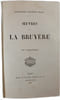 Les Caract&egrave;res. La Bruy&egrave;re