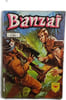 Banzai 5. 
