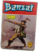 Banzai 77. 