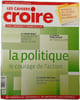 Les Cahiers Croire n&deg;279 : la politique le courage de l'action. 