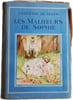 Les Malheurs de Sophie. Comtesse De S&eacute;gur