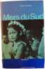 Mers du Sud. Robert Jumeaux