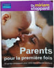 Parents pour la premi&egrave;re fois. Dr. Miriam Stoppard