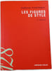 Les figures de style 2e &eacute;dition. Catherine Fromilhague