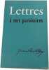 Lettres &agrave; mes paroissiens. Jean Gilly