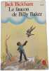 Le faucon de Billy Baker. Jack Bickham