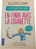 En finir avec la cigarette. Allen Carr