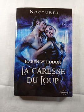 La caresse du loup. Karen Whiddon