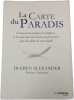 La carte du paradis. Dr Eben Alexander